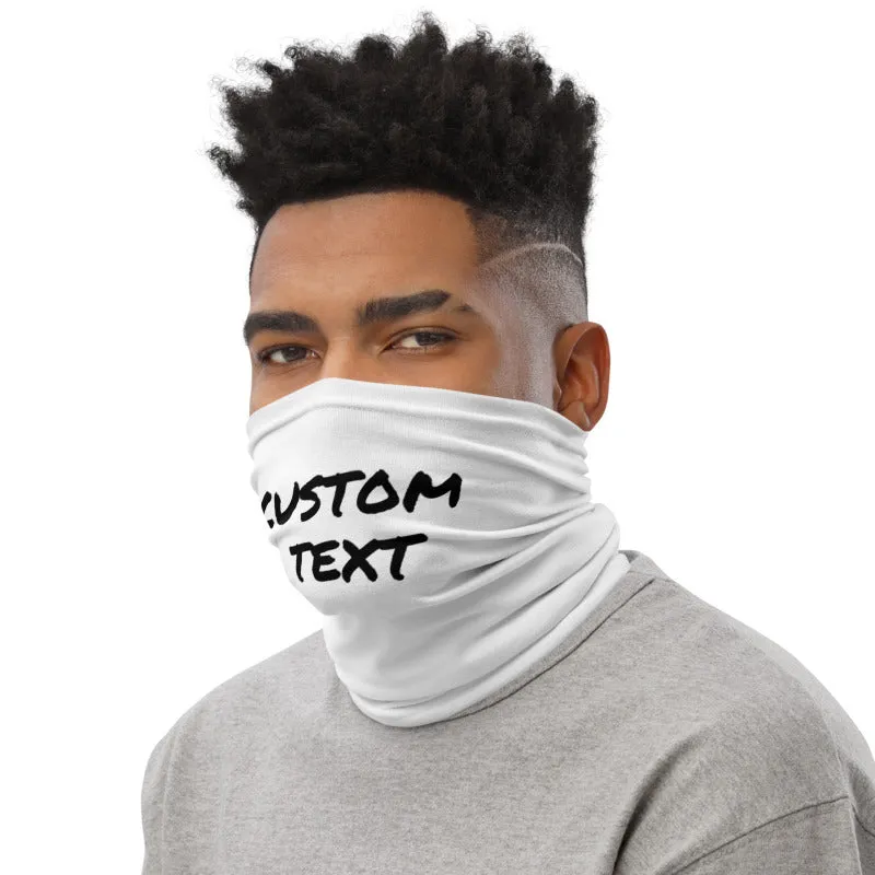 Custom Text Face Mask, Personalized Face Shield Unisex Neck Gaiter For Men or Women