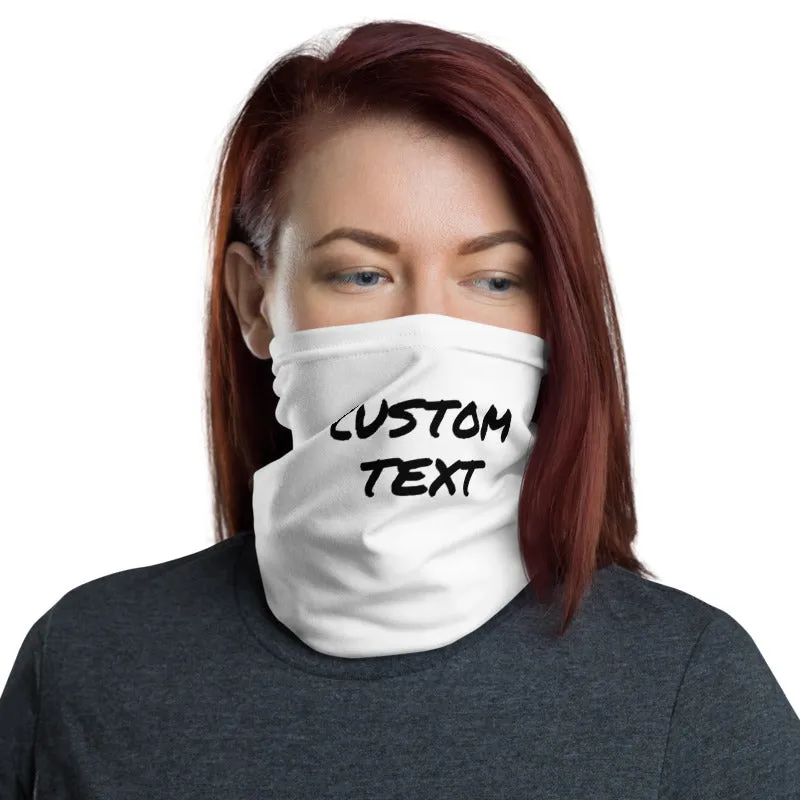 Custom Text Face Mask, Personalized Face Shield Unisex Neck Gaiter For Men or Women