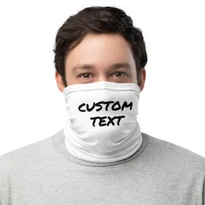 Custom Text Face Mask, Personalized Face Shield Unisex Neck Gaiter For Men or Women