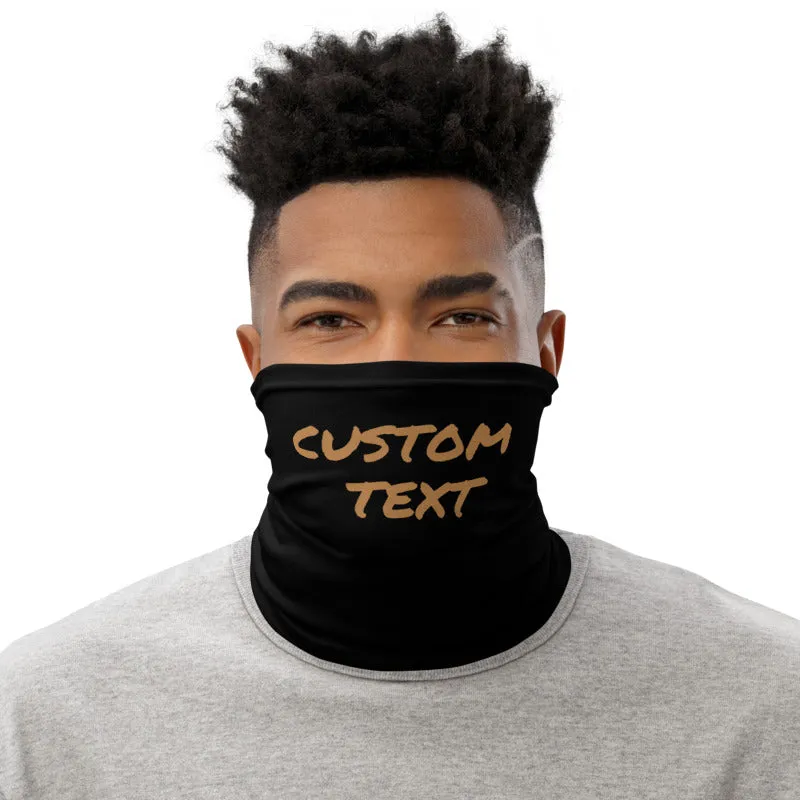 Custom Text Face Mask, Personalized Neck Gaiter Bandana Face Covering For Men or Women