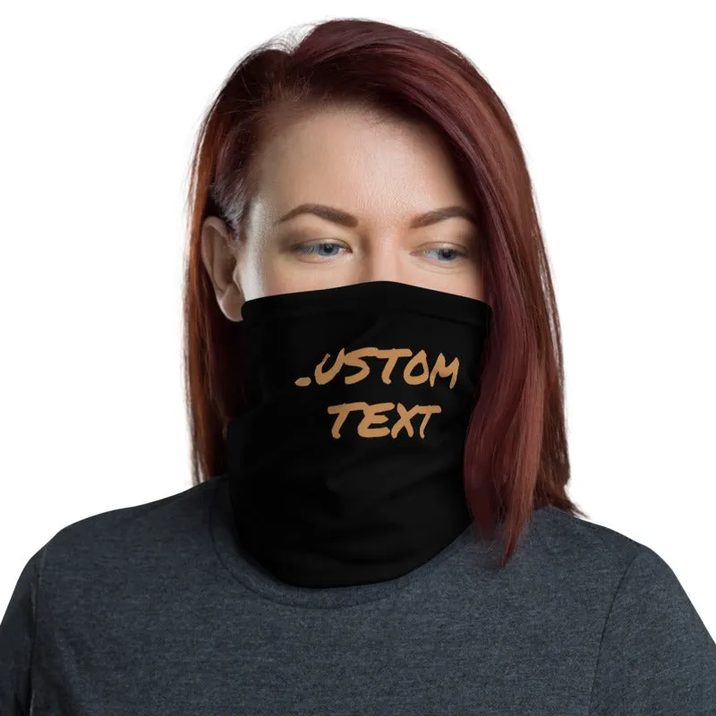 Custom Text Face Mask, Personalized Neck Gaiter Bandana Face Covering For Men or Women