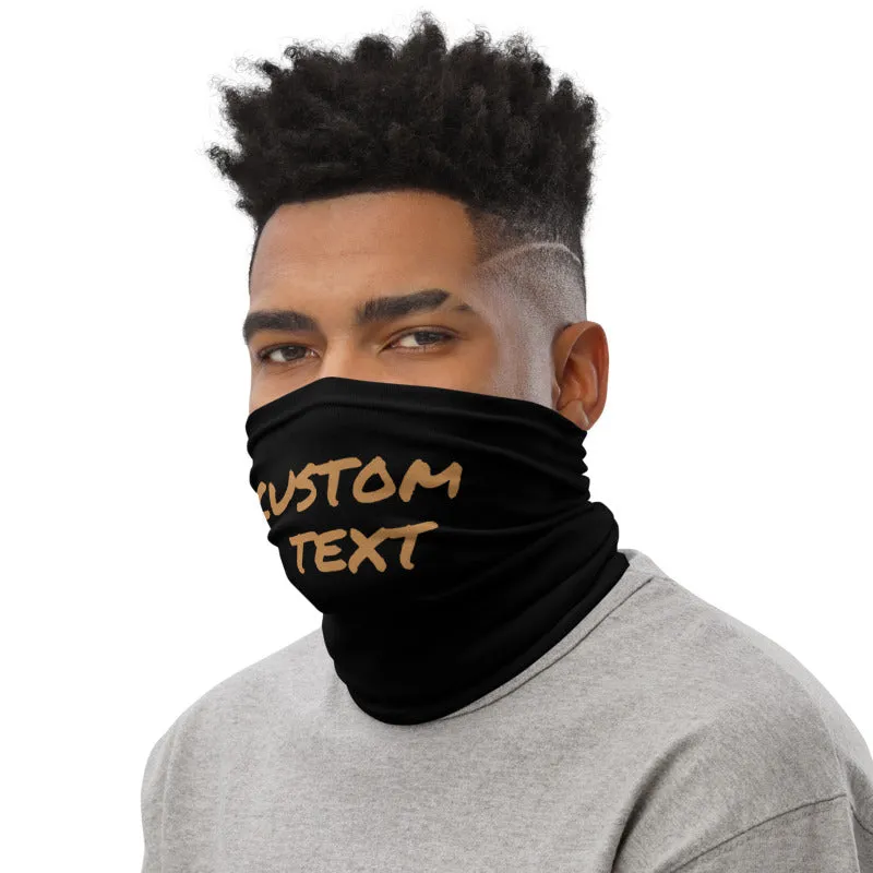 Custom Text Face Mask, Personalized Neck Gaiter Bandana Face Covering For Men or Women
